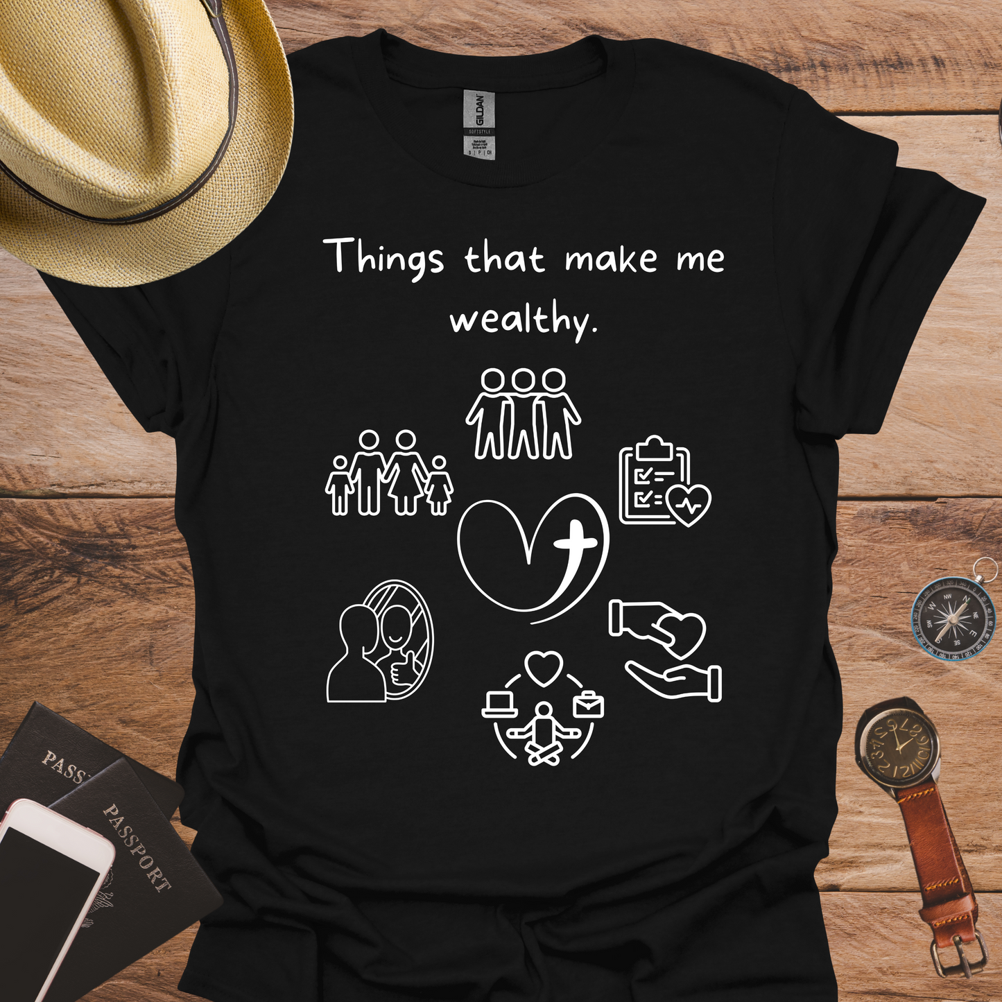Things That Make Me Wealthy T-Shirt
