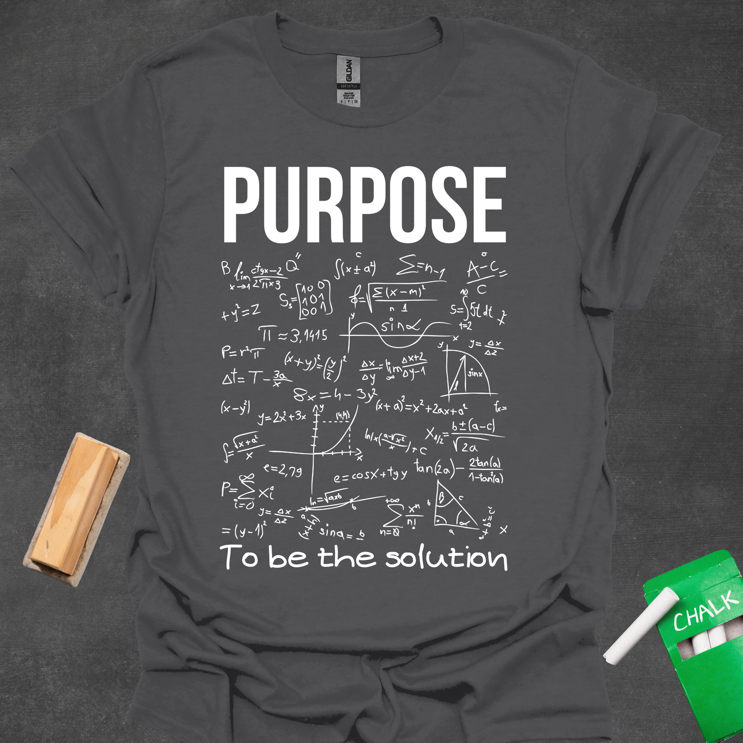 Purpose - To Be The Solution T-Shirt
