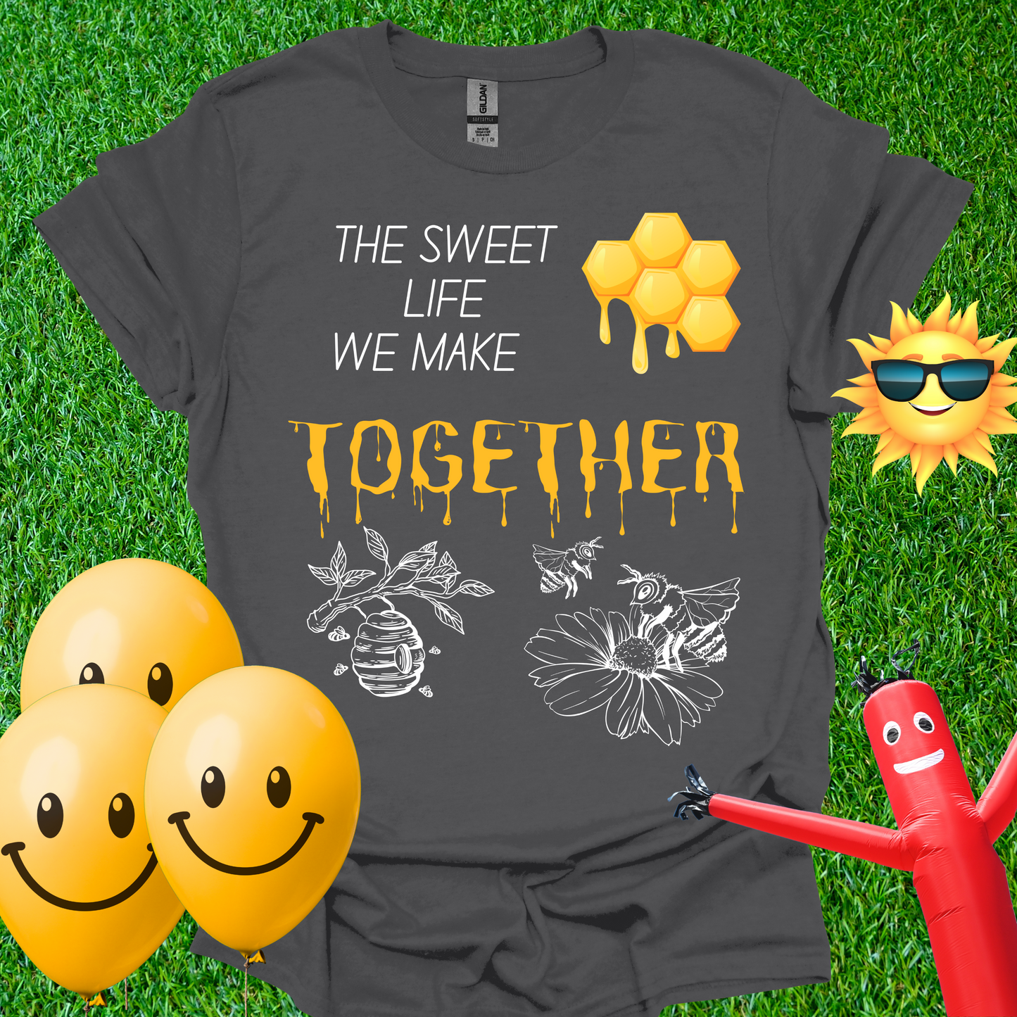 The Sweet Life We Make Together T-Shirt