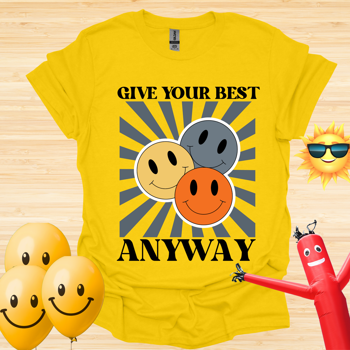 Give Your Best Anyway T-Shirt