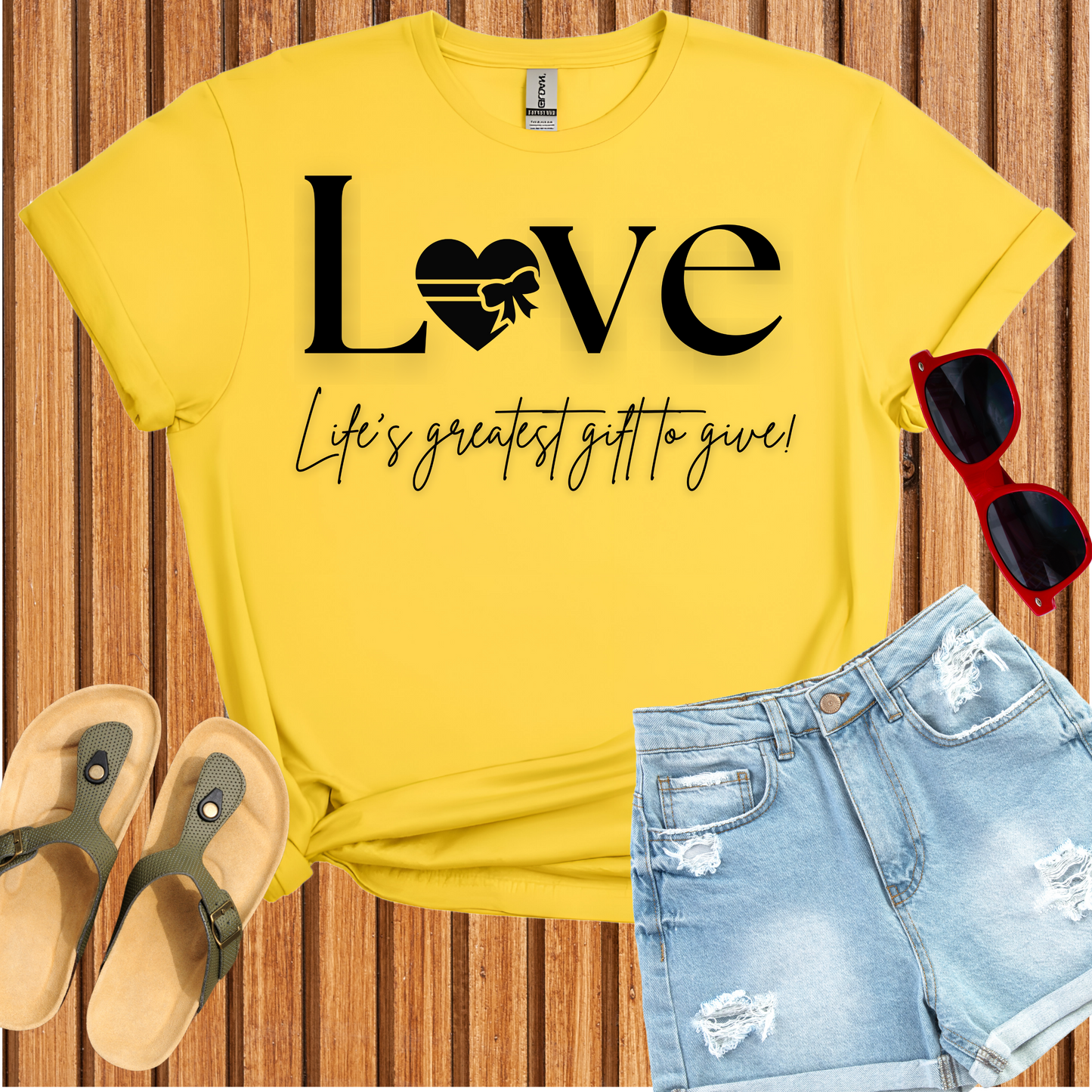 Love - Life's Greatest Gift to Give T-Shirt