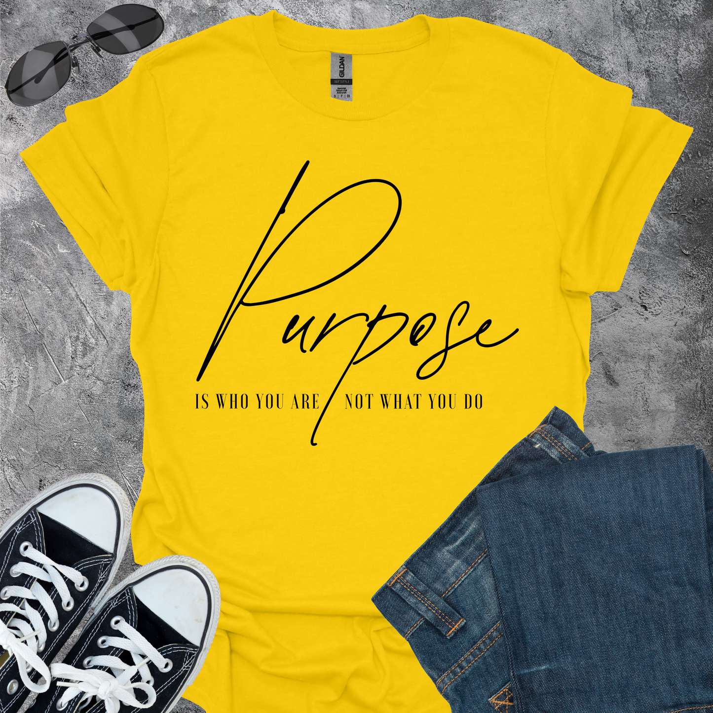 Purpose Is Who You Are - T-Shirt