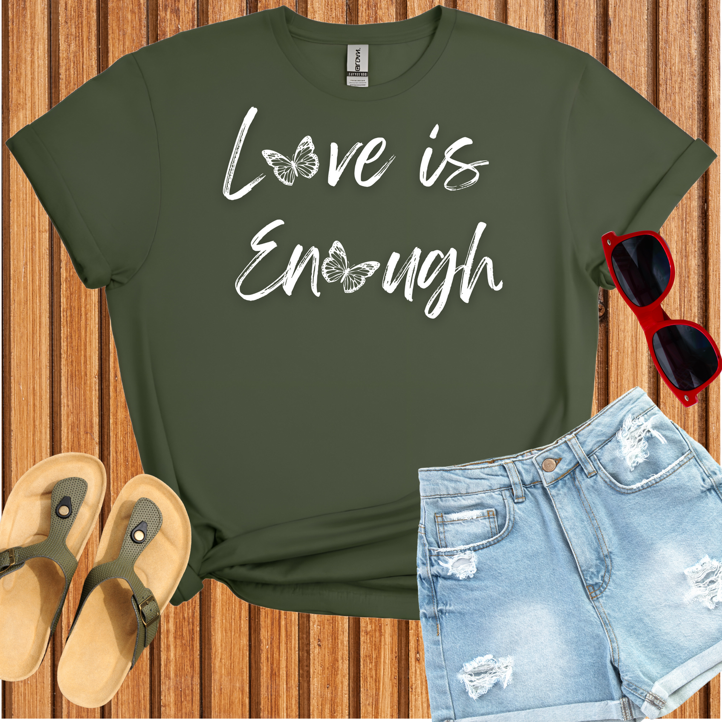 Love is Enough T-Shirt