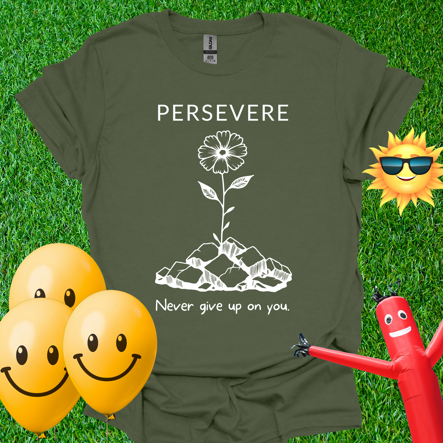 Persevere. Never Give Up on You T-Shirt