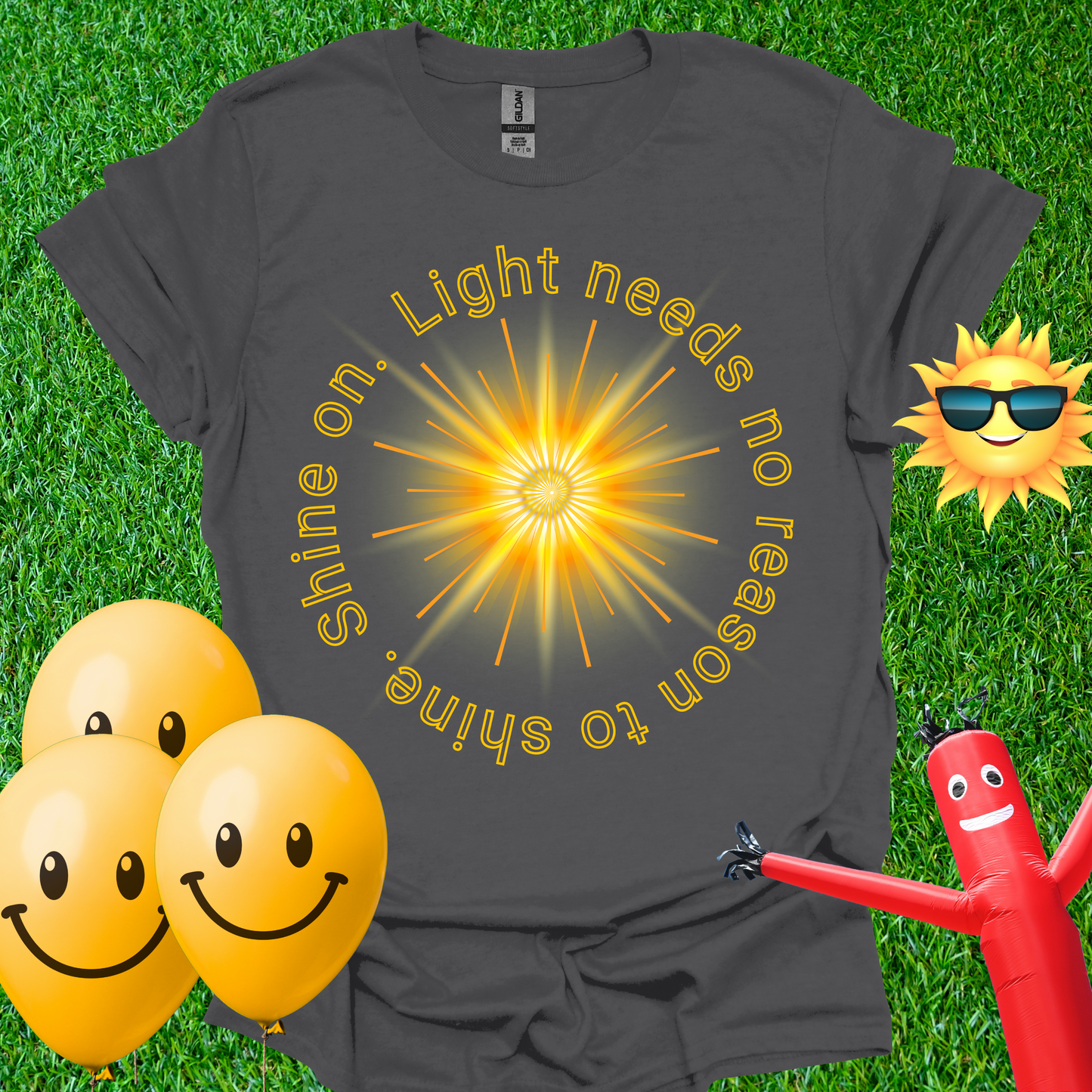 Shine On. T-Shirt