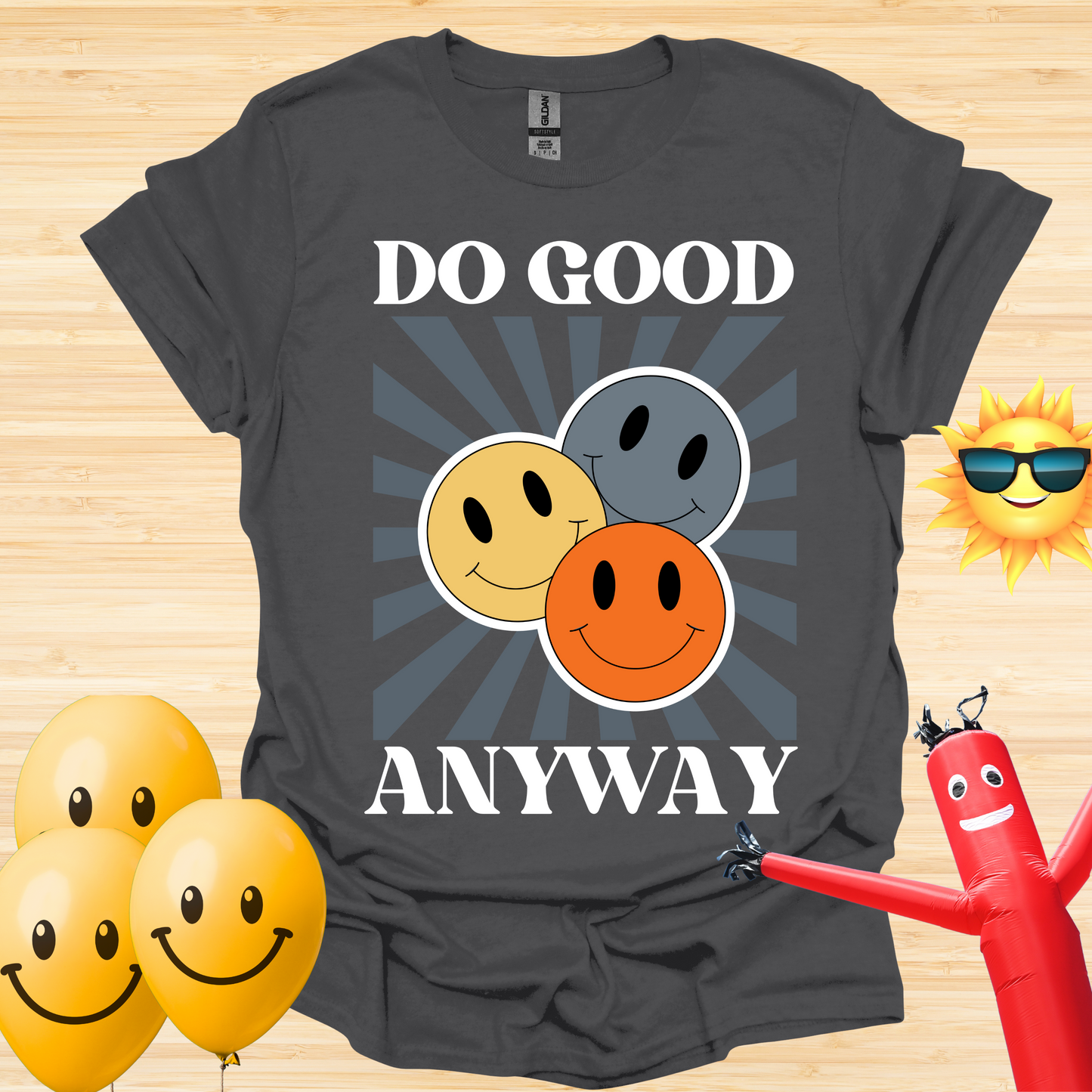 Do Good Anyway T-Shirt