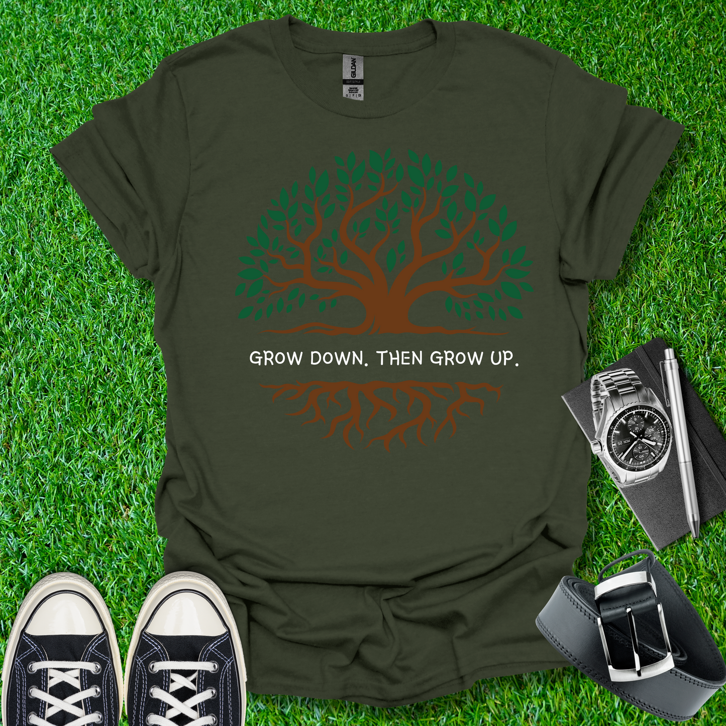 Grow Down. Then Grow Up T-Shirt