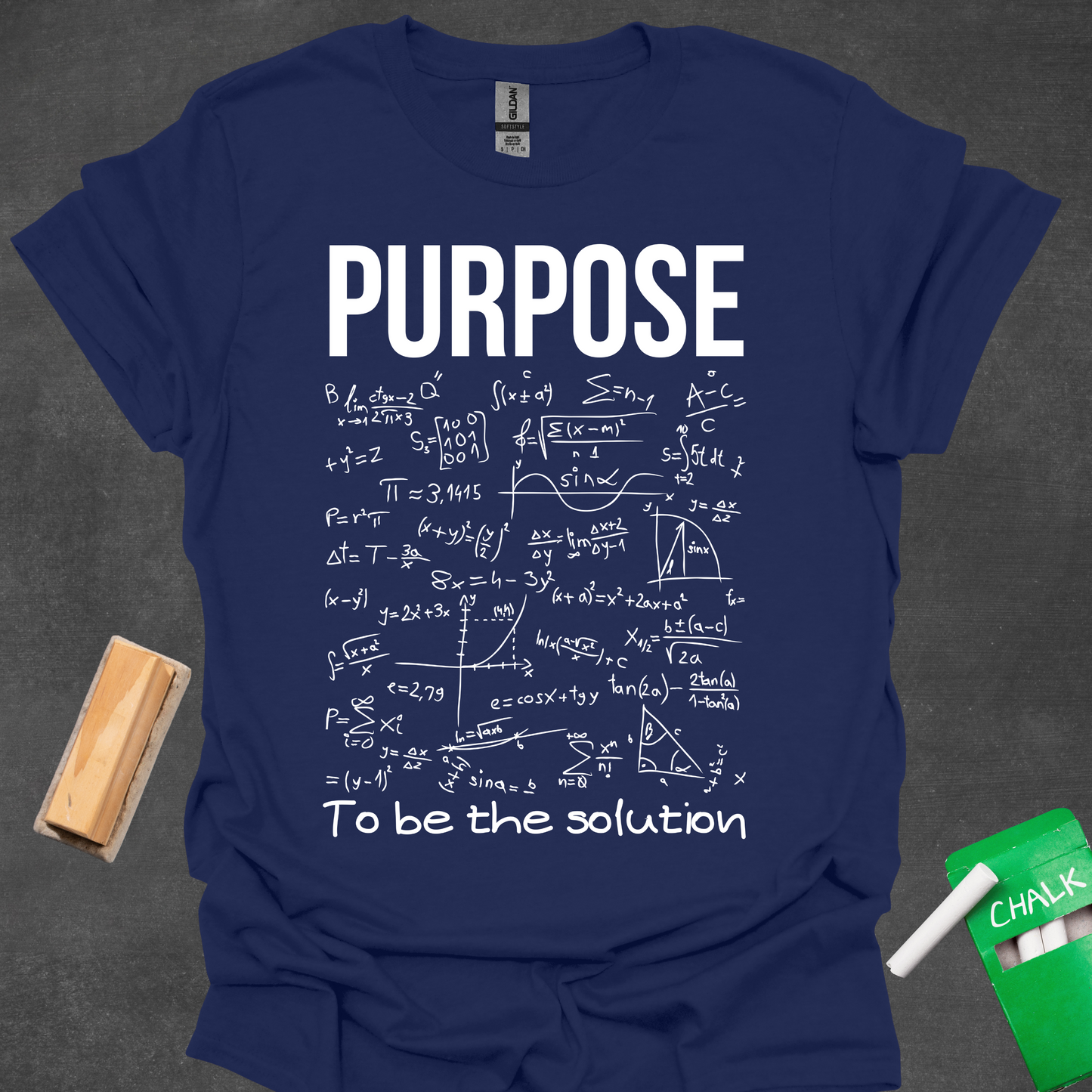 Purpose - To Be The Solution T-Shirt