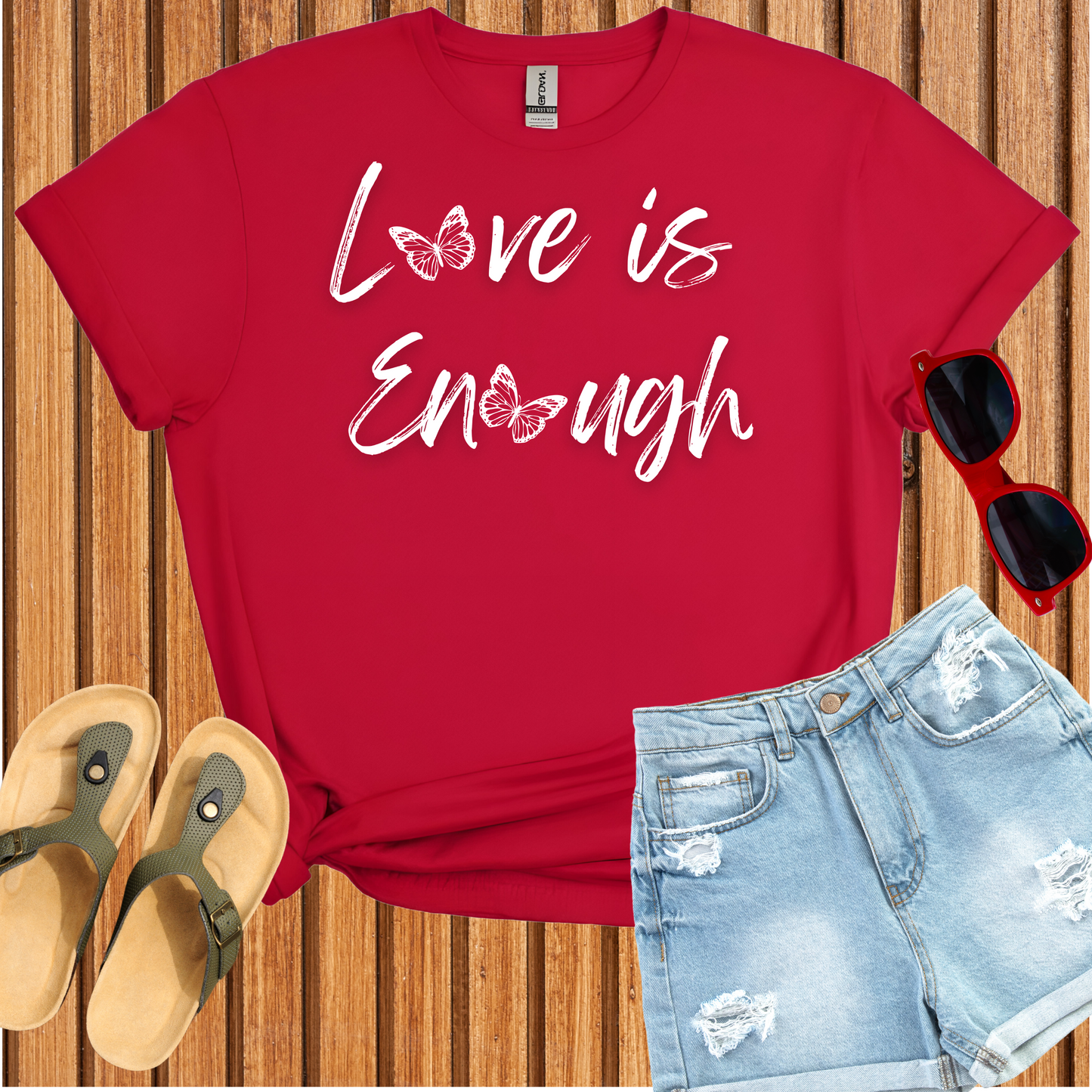 Love is Enough T-Shirt