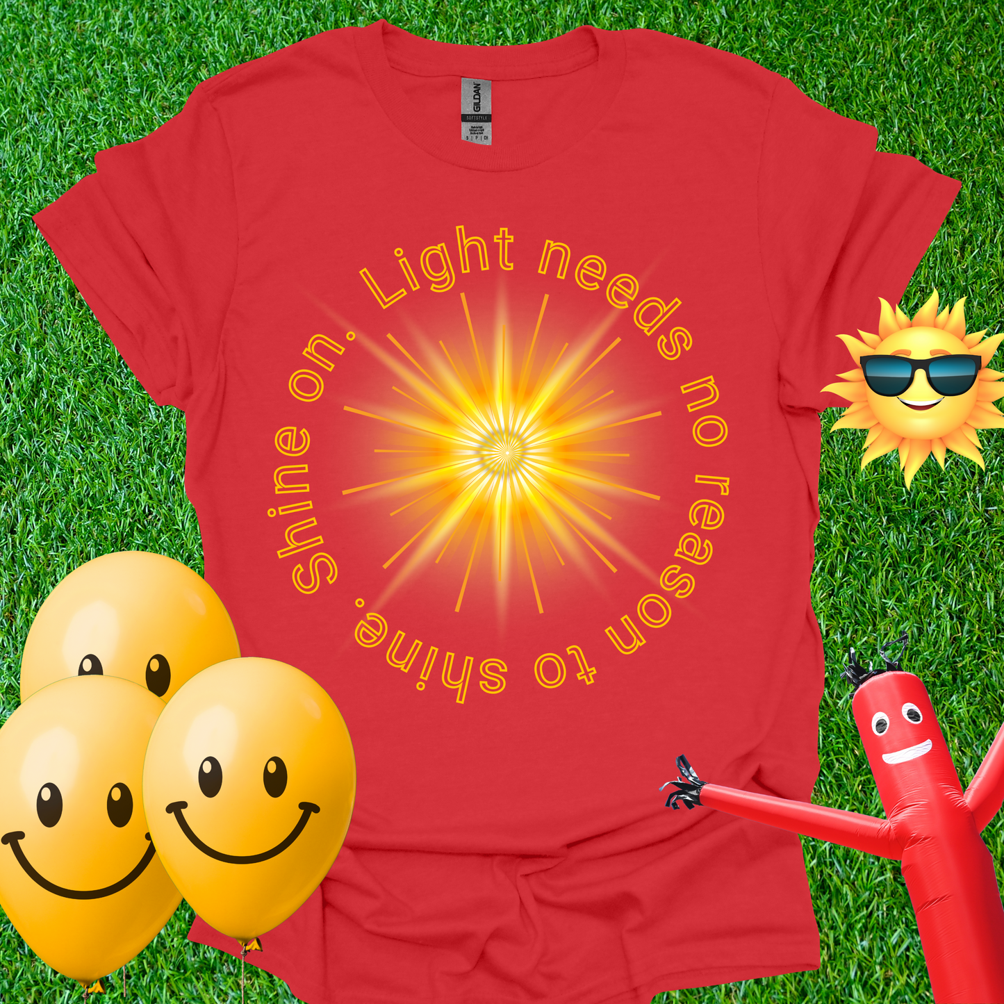 Shine On. T-Shirt