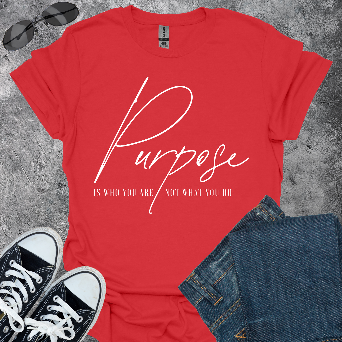 Purpose Is Who You Are - T-Shirt