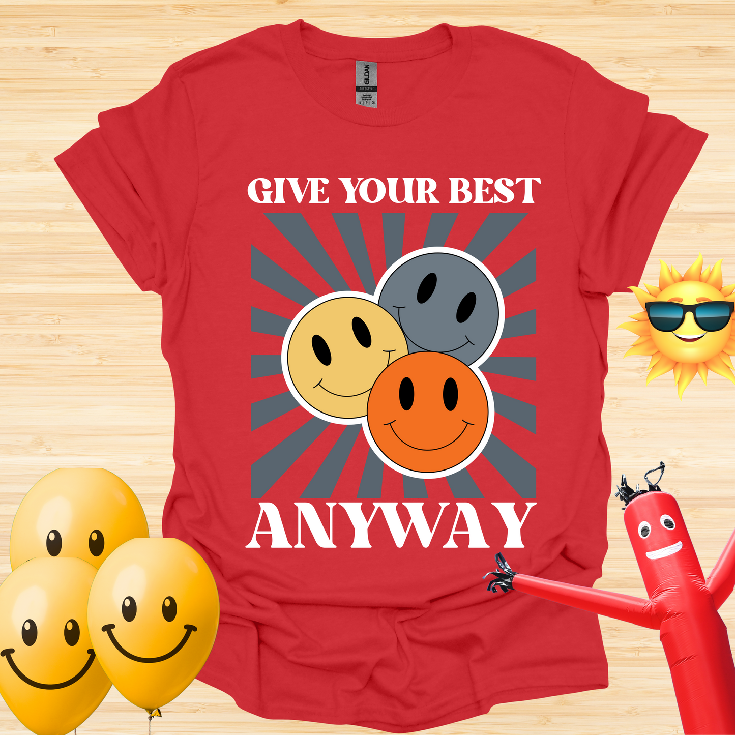 Give Your Best Anyway T-Shirt
