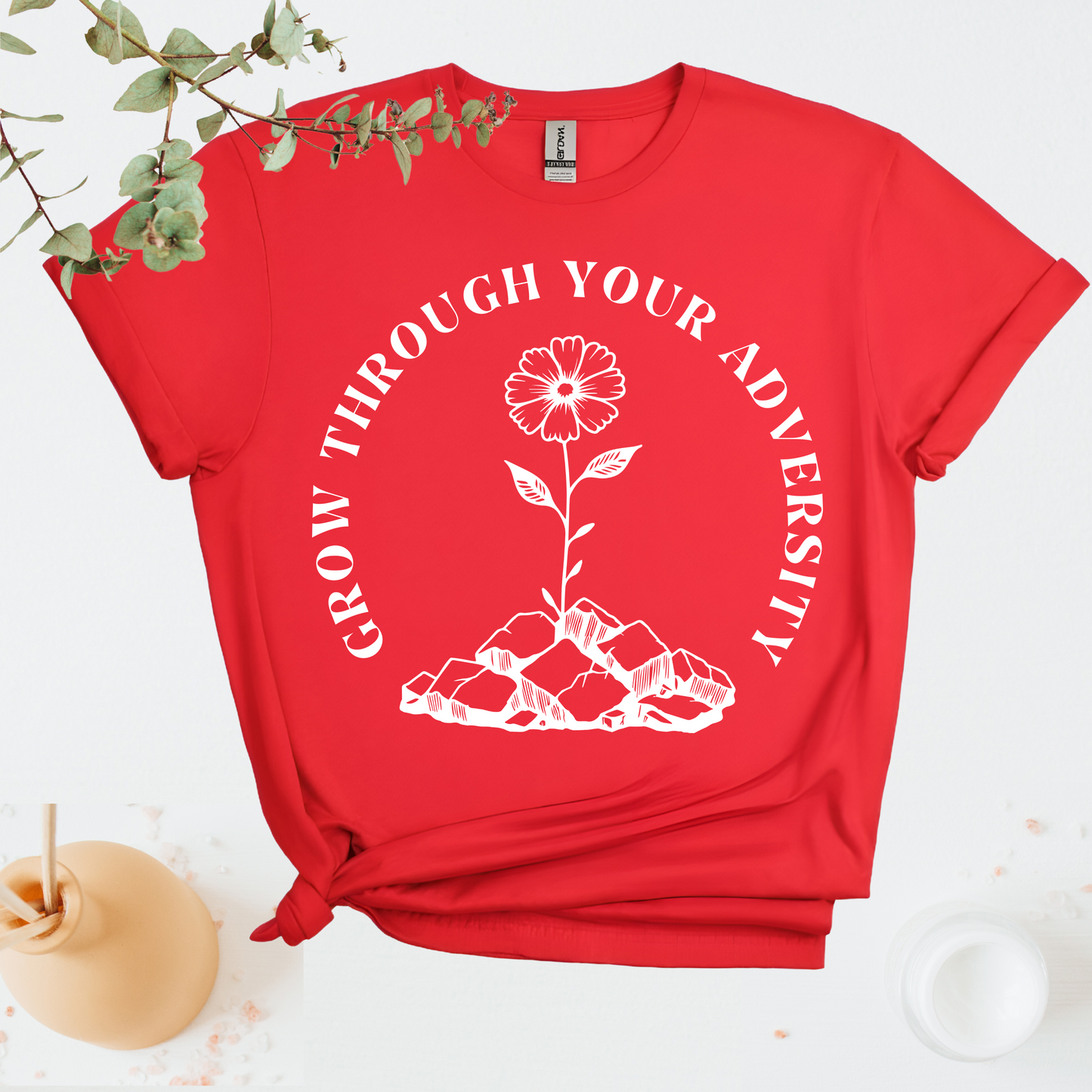 Grow Through Your Adversity T-Shirt