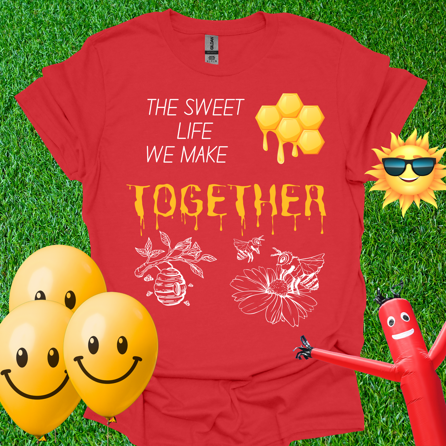 The Sweet Life We Make Together T-Shirt