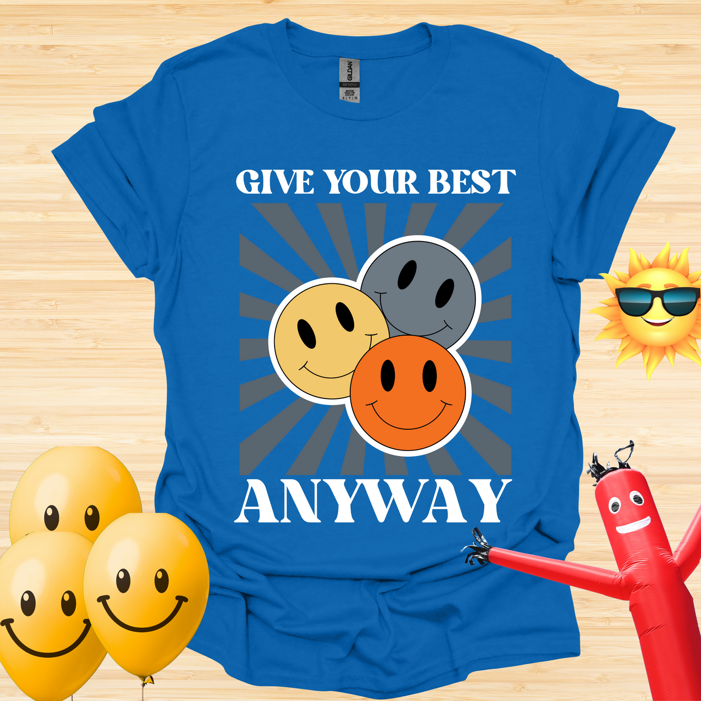 Give Your Best Anyway T-Shirt