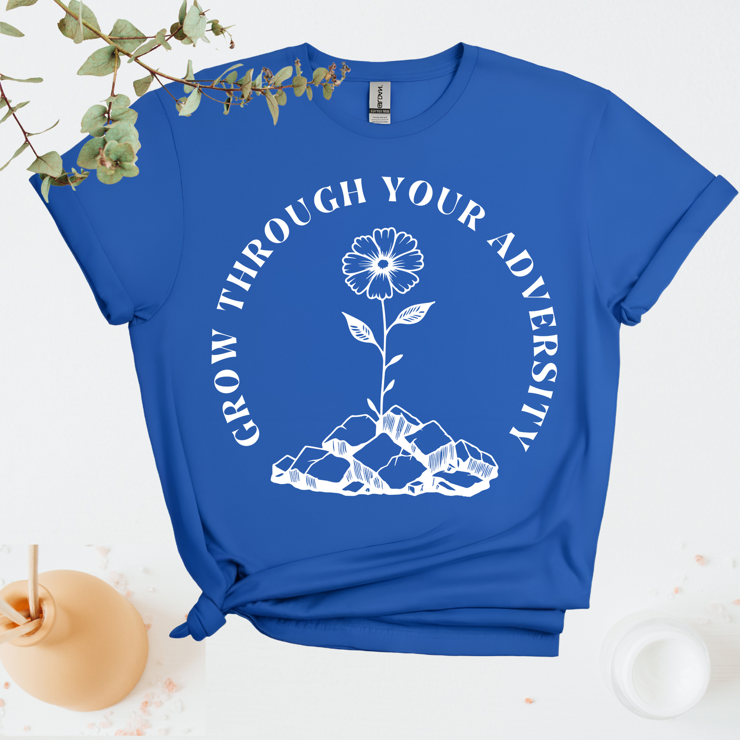 Grow Through Your Adversity T-Shirt
