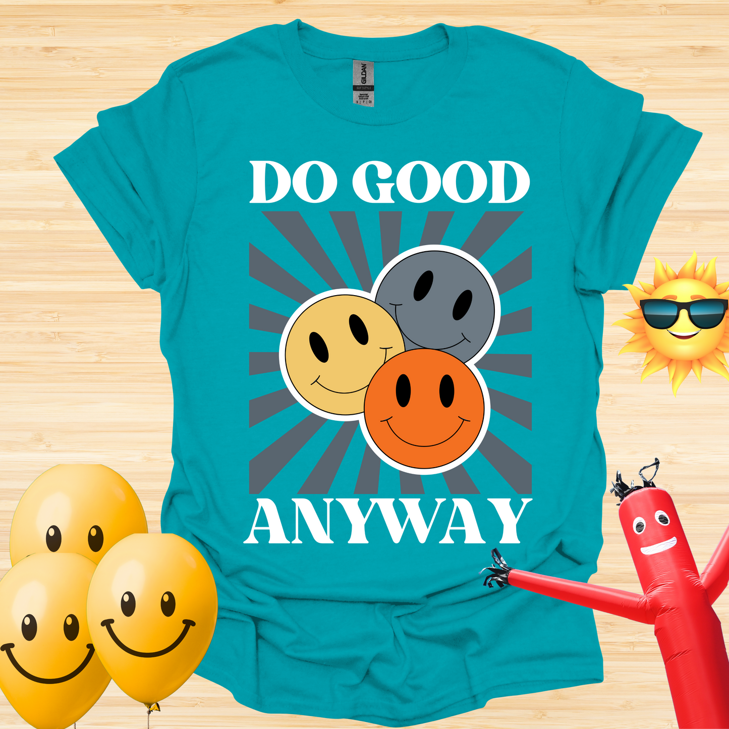 Do Good Anyway T-Shirt