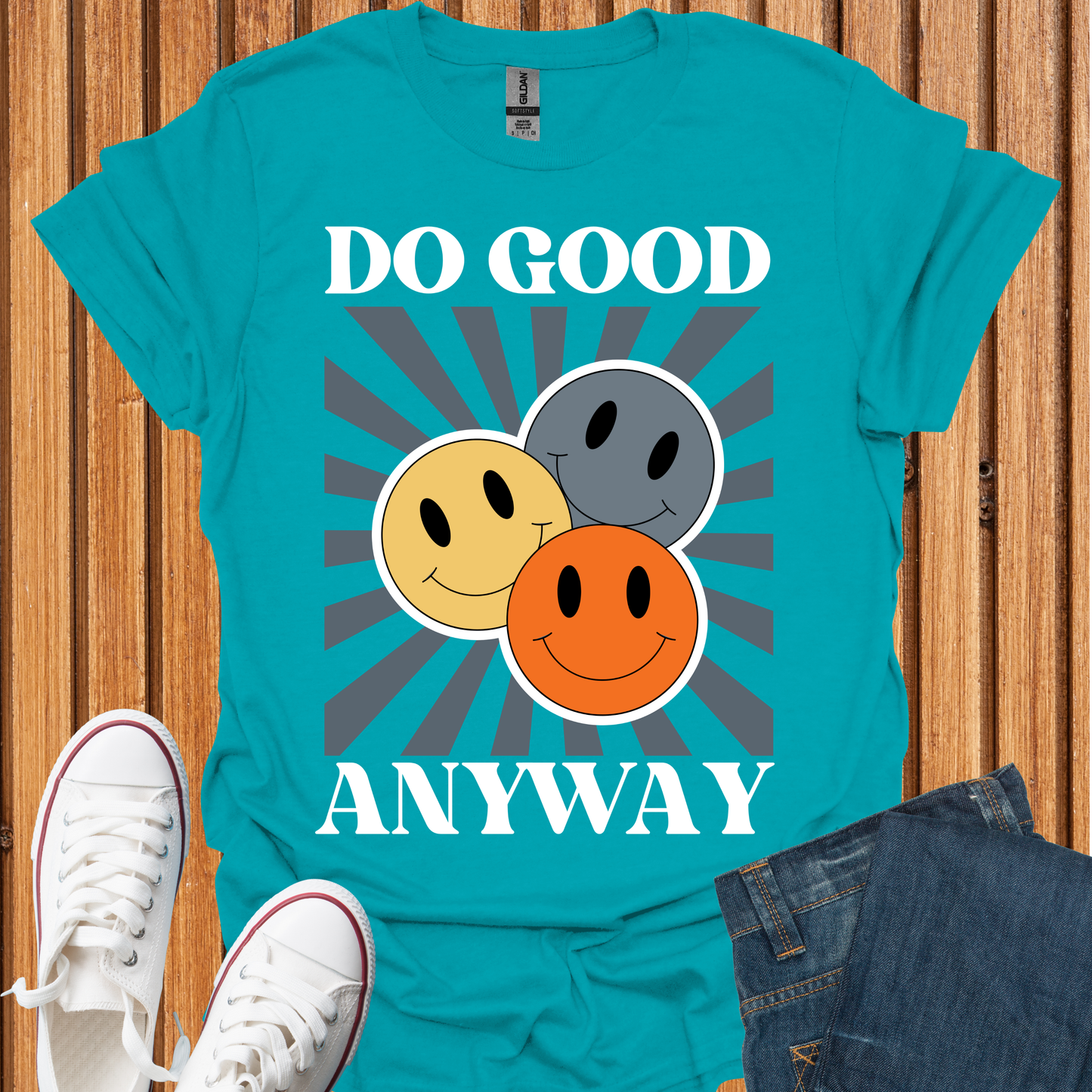 Do Good Anyway T-Shirt