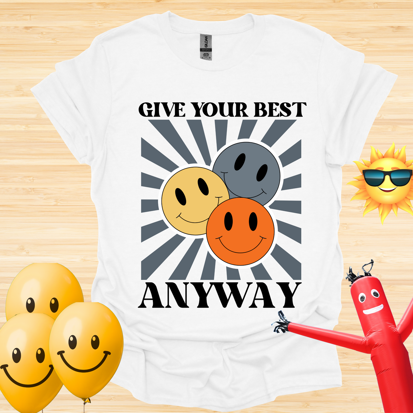 Give Your Best Anyway T-Shirt