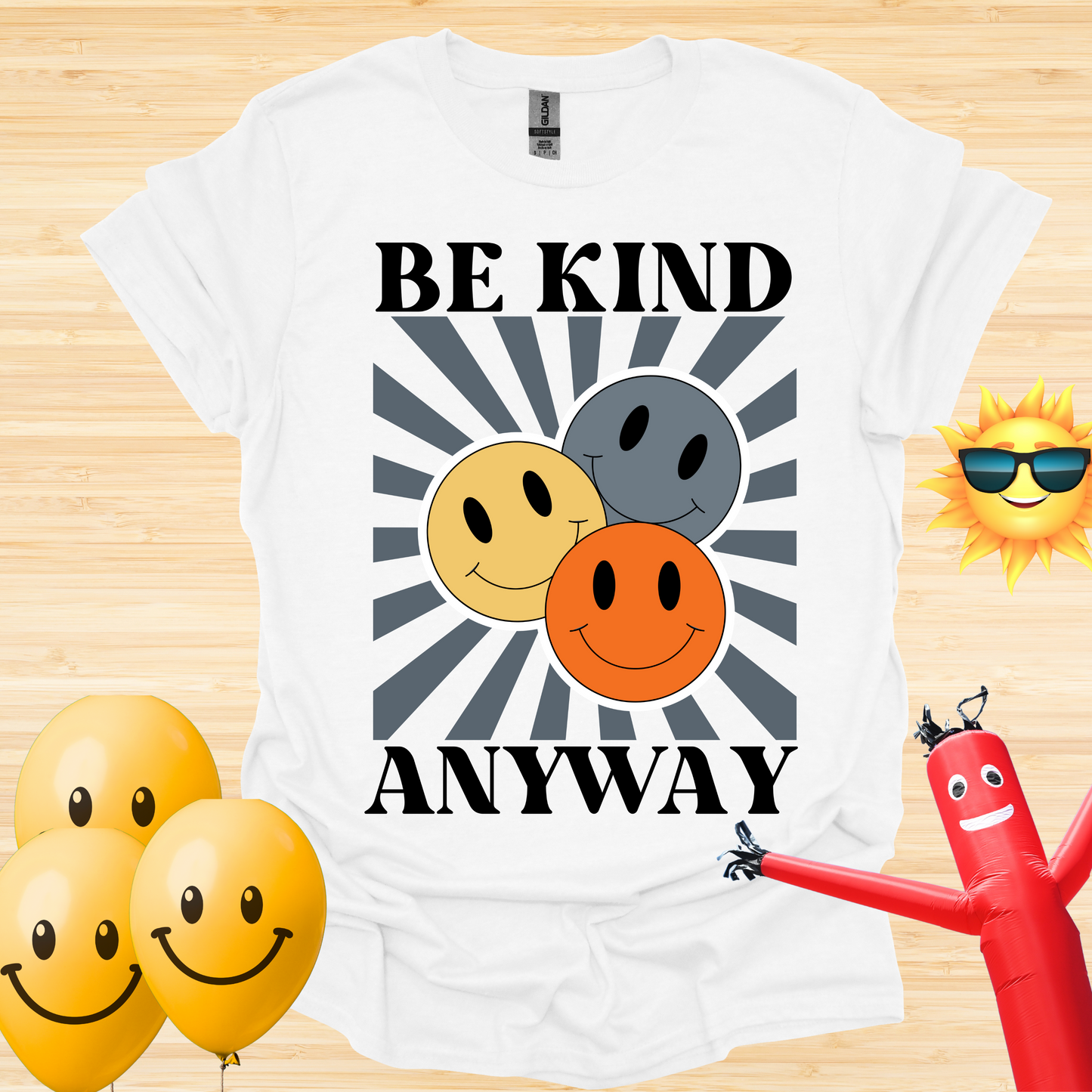 Be Kind Anyway T-Shirt