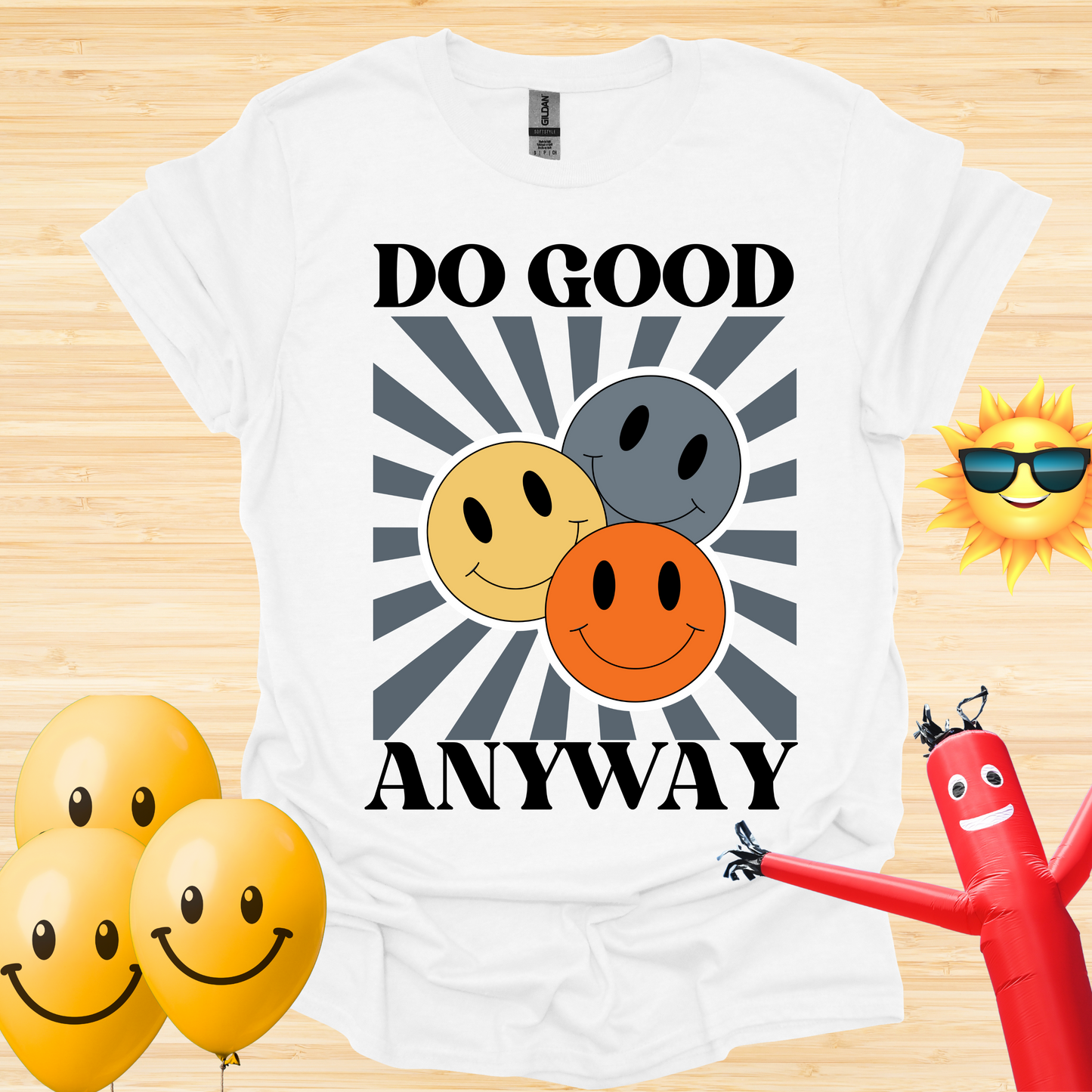 Do Good Anyway T-Shirt