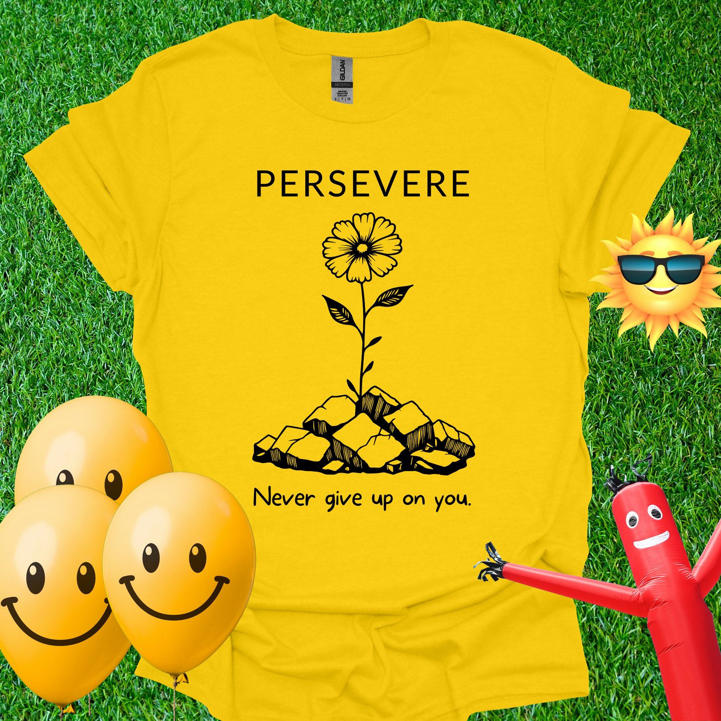 Persevere. Never Give Up on You T-Shirt