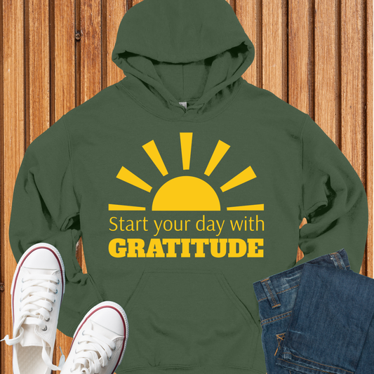 Start Your Day With Gratitude Hoodie