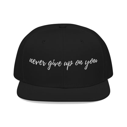 Never Give Up On You Snapback (Embroidery)