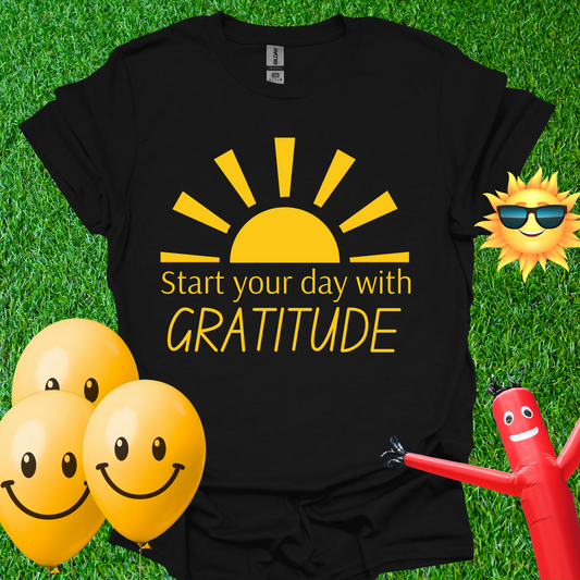 Start Your Day With Gratitude - Sun T-Shirt
