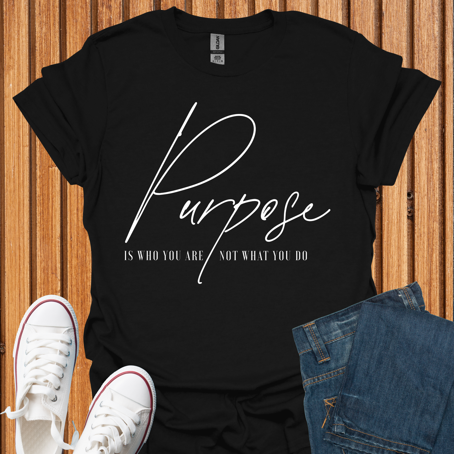 Purpose Is Who You Are - T-Shirt