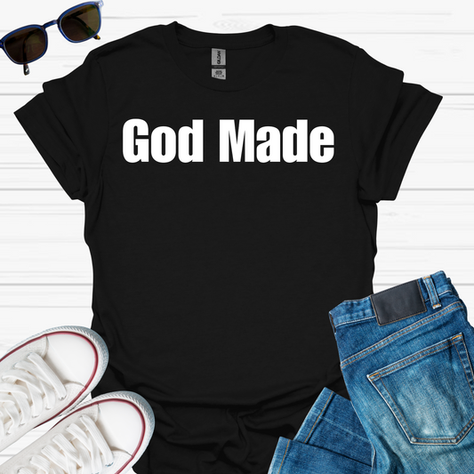 God Made T-Shirt