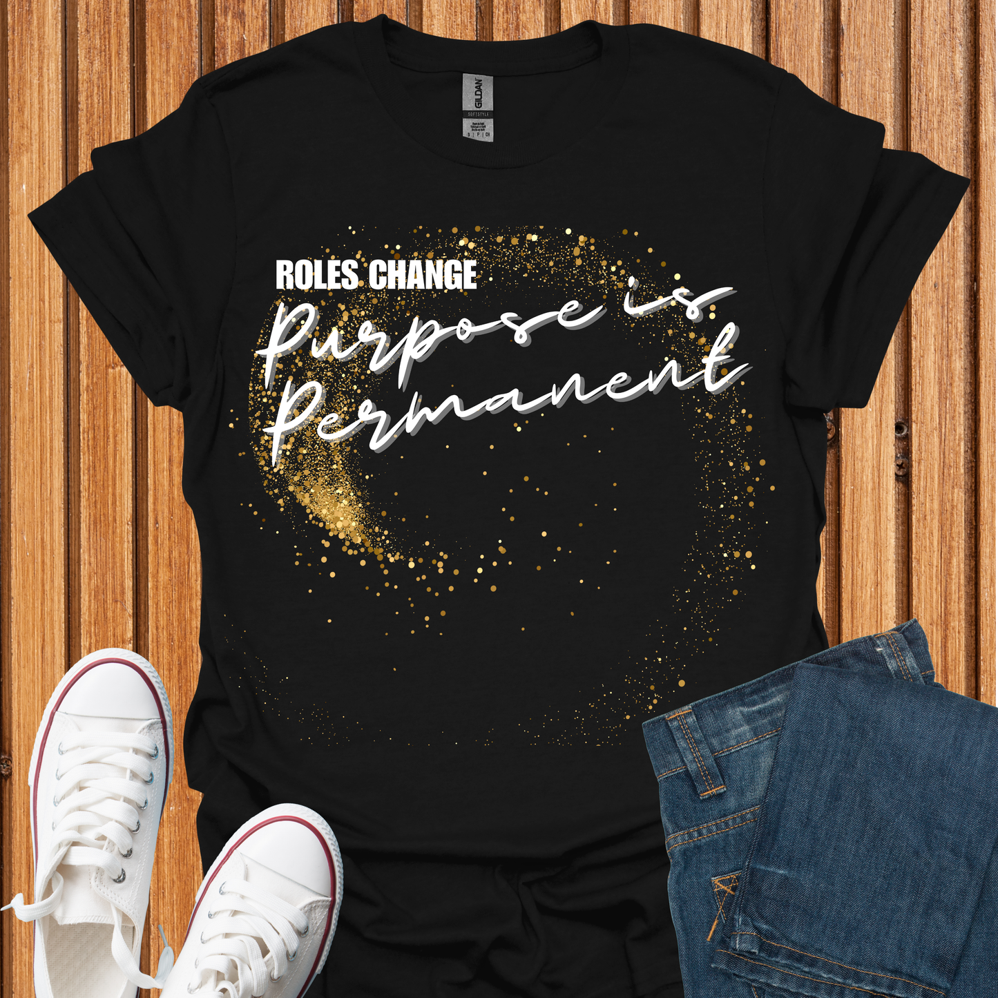 Purpose is Permanent T-Shirt