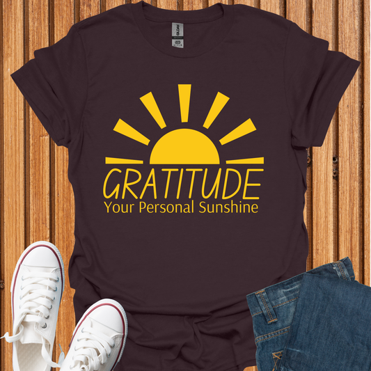GRATITUDE - Your Personal Sunshine T-Shirt