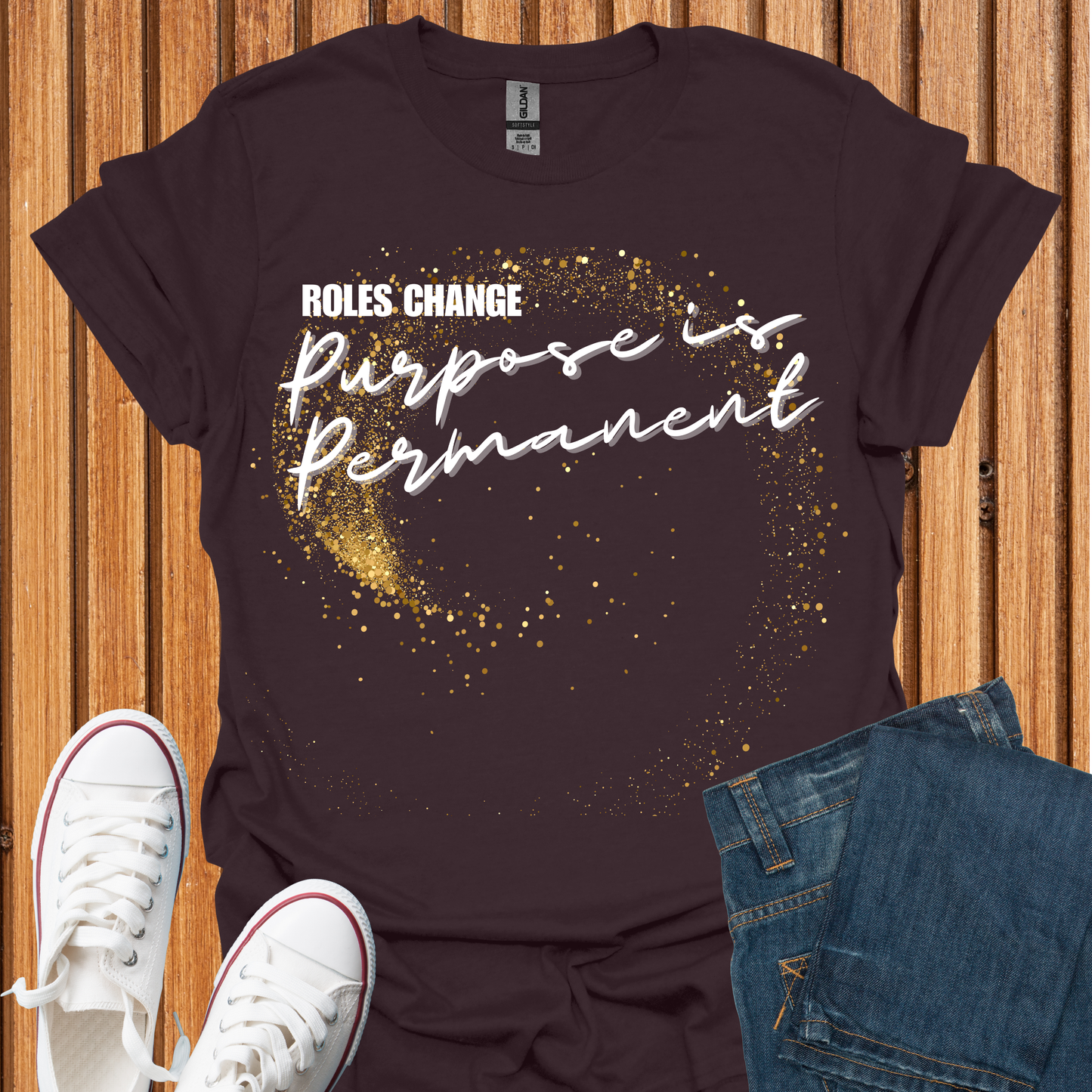 Purpose is Permanent T-Shirt