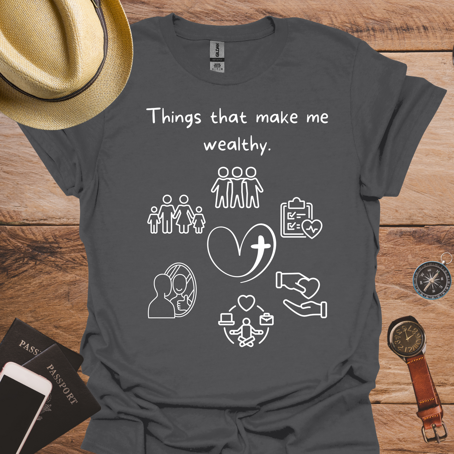 Things That Make Me Wealthy T-Shirt