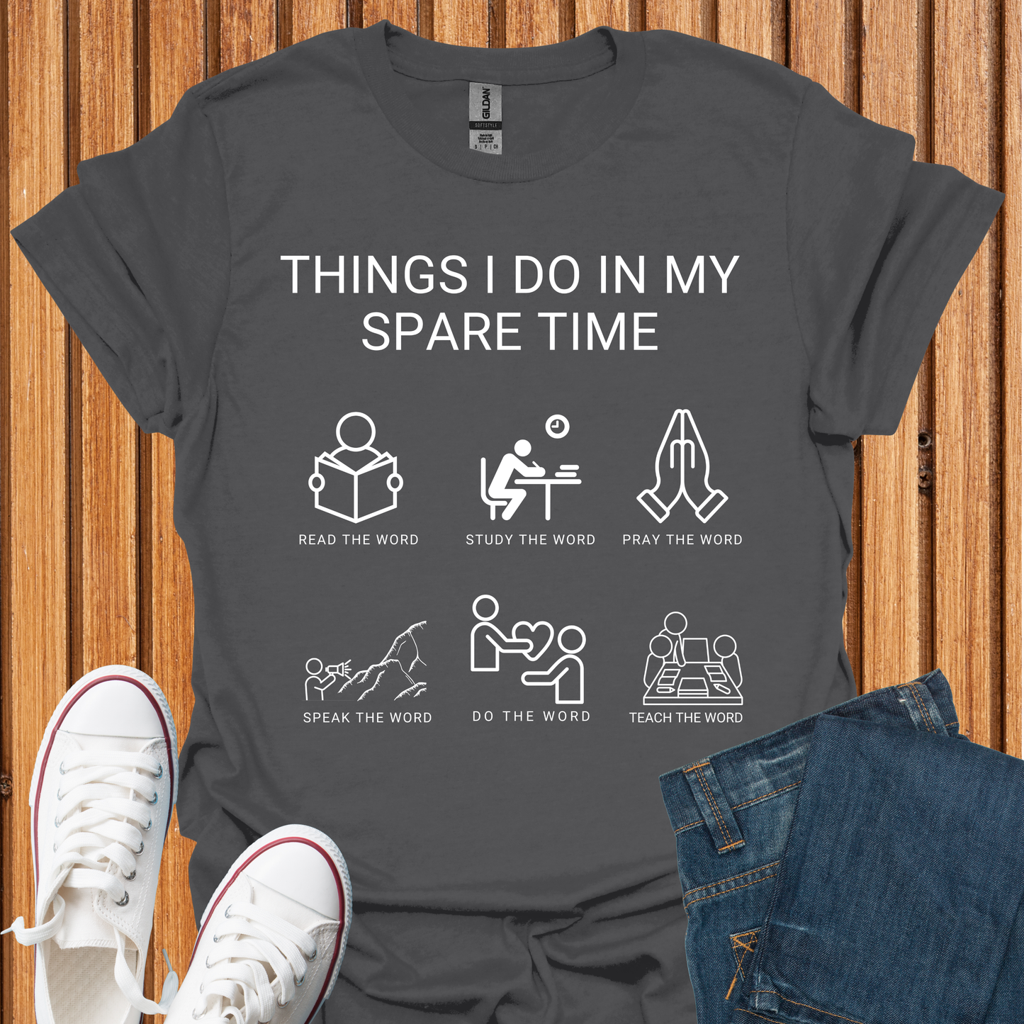 God's Word - Things I Do in My Spare Time T-Shirt
