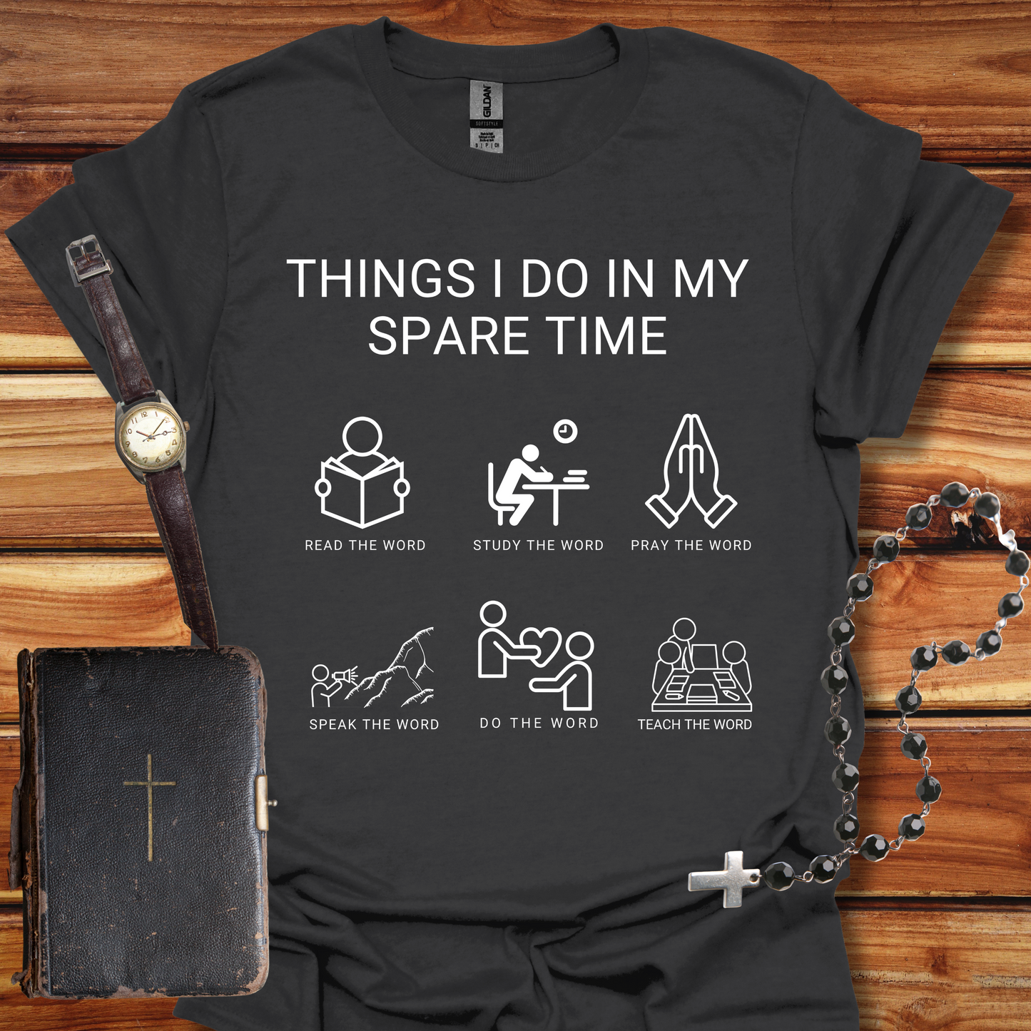 God's Word - Things I Do in My Spare Time T-Shirt