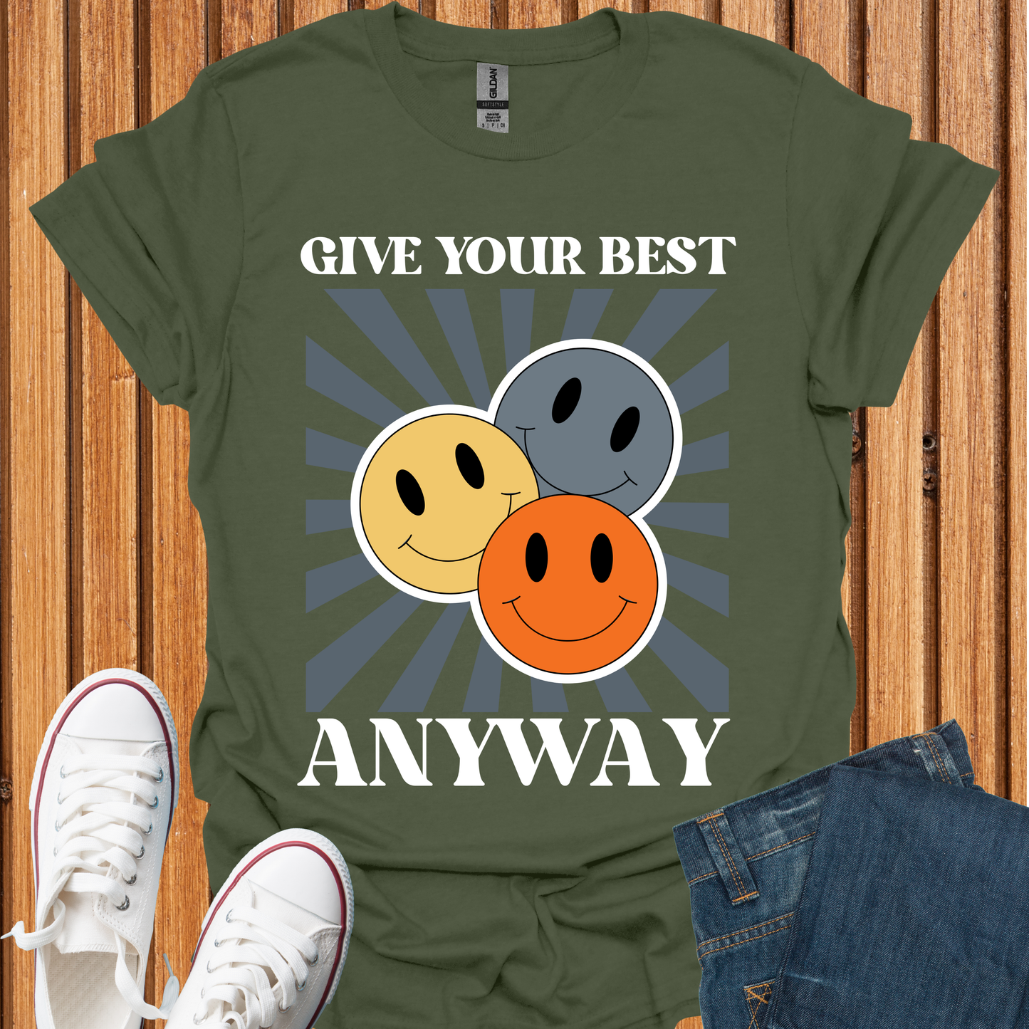Give Your Best Anyway T-Shirt