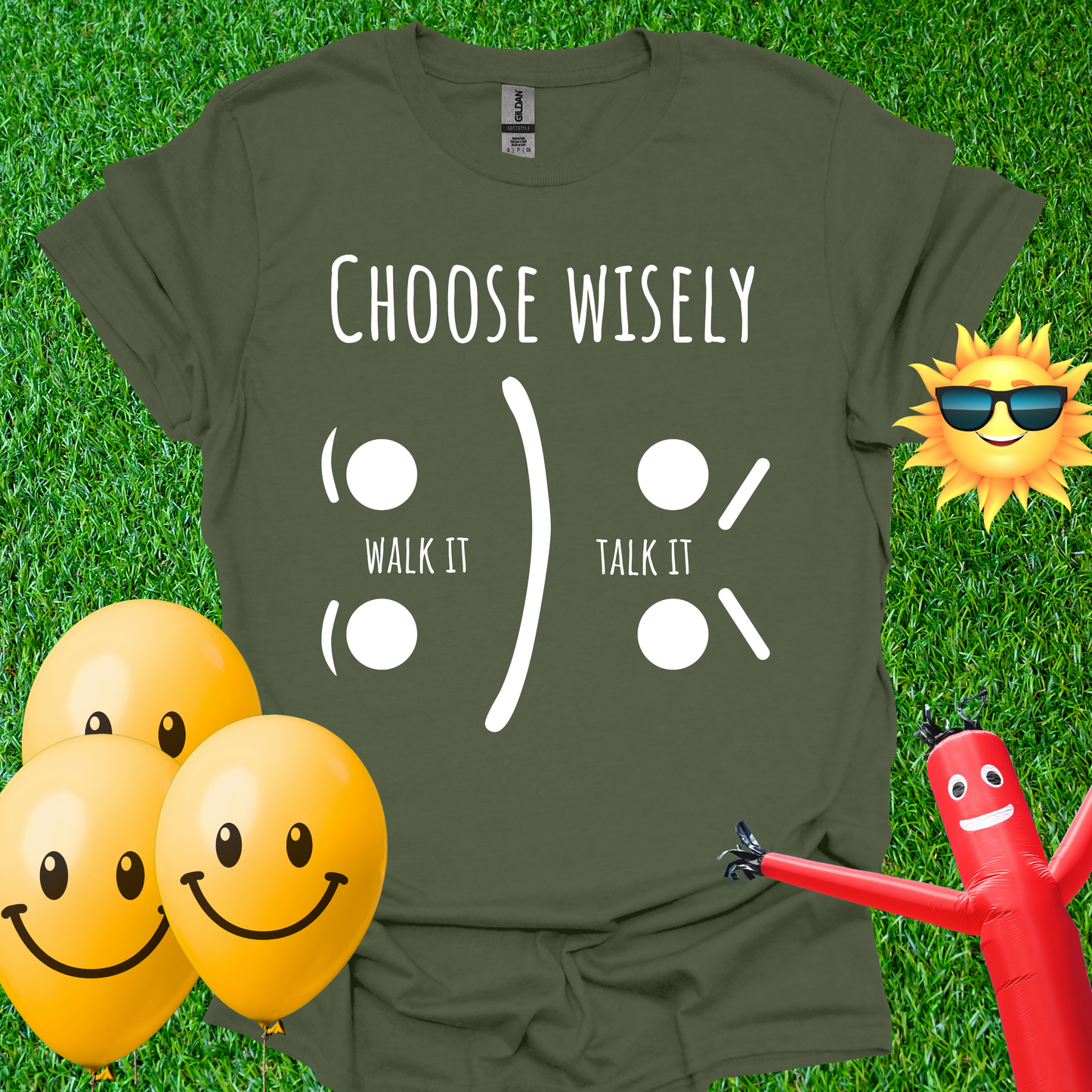 Choose Wisely - Walk It or Talk It. T-Shirt