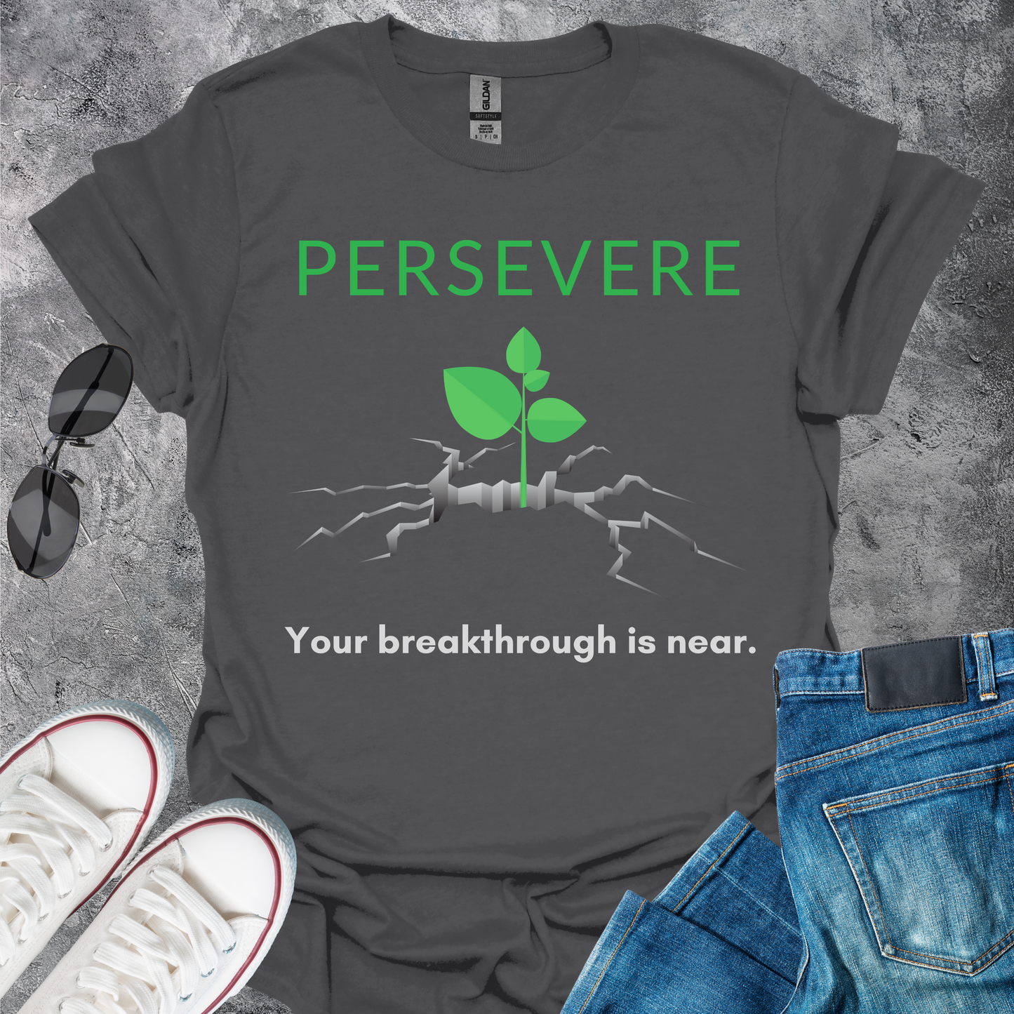 Persevere - Your Breakthrough Is Near T-Shirt