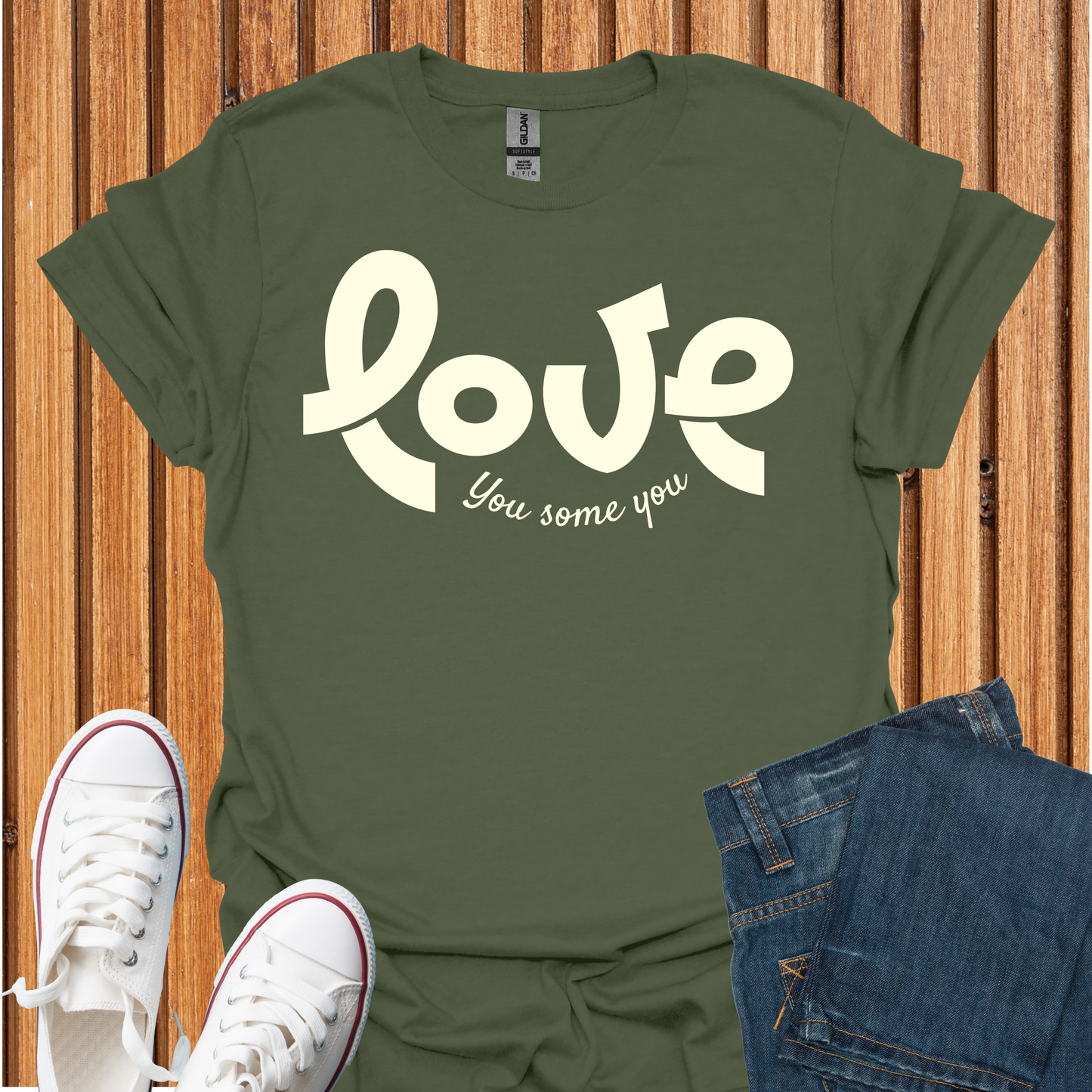Love You Some You T-Shirt
