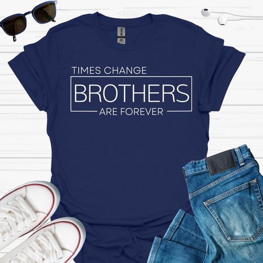 Brothers Are Forever T-Shirt