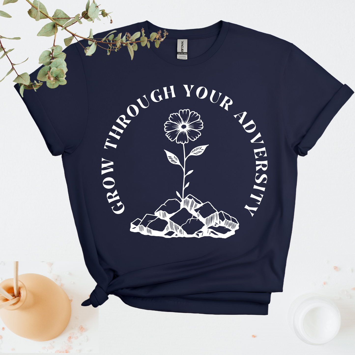 Grow Through Your Adversity T-Shirt
