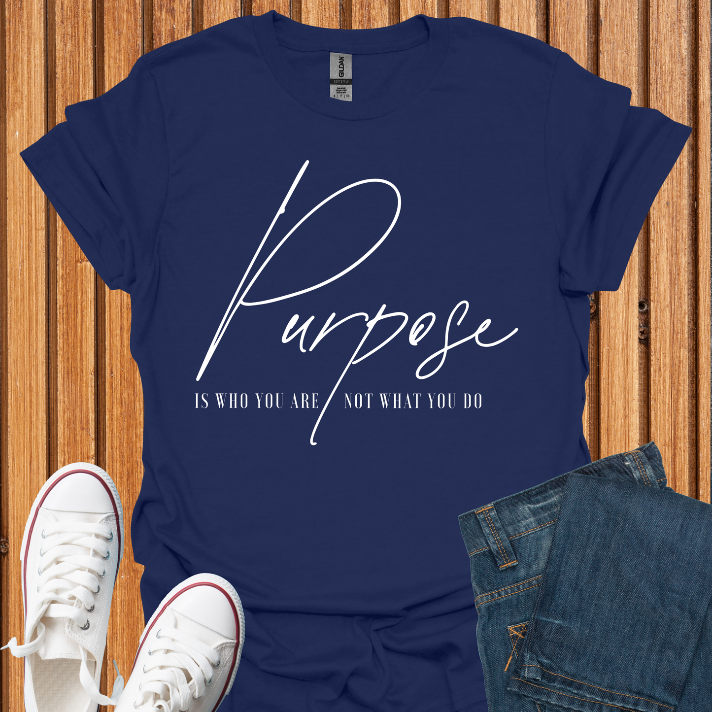 Purpose Is Who You Are - T-Shirt