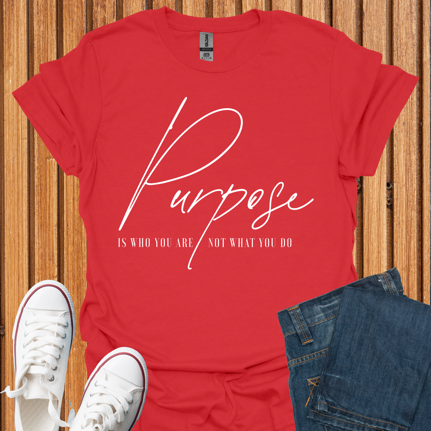 Purpose Is Who You Are - T-Shirt