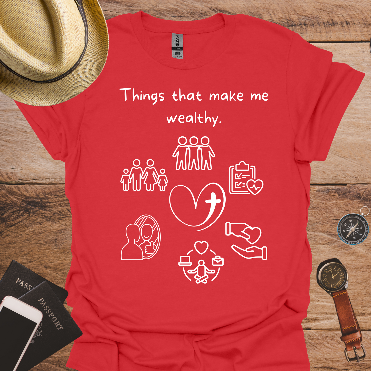 Things That Make Me Wealthy T-Shirt