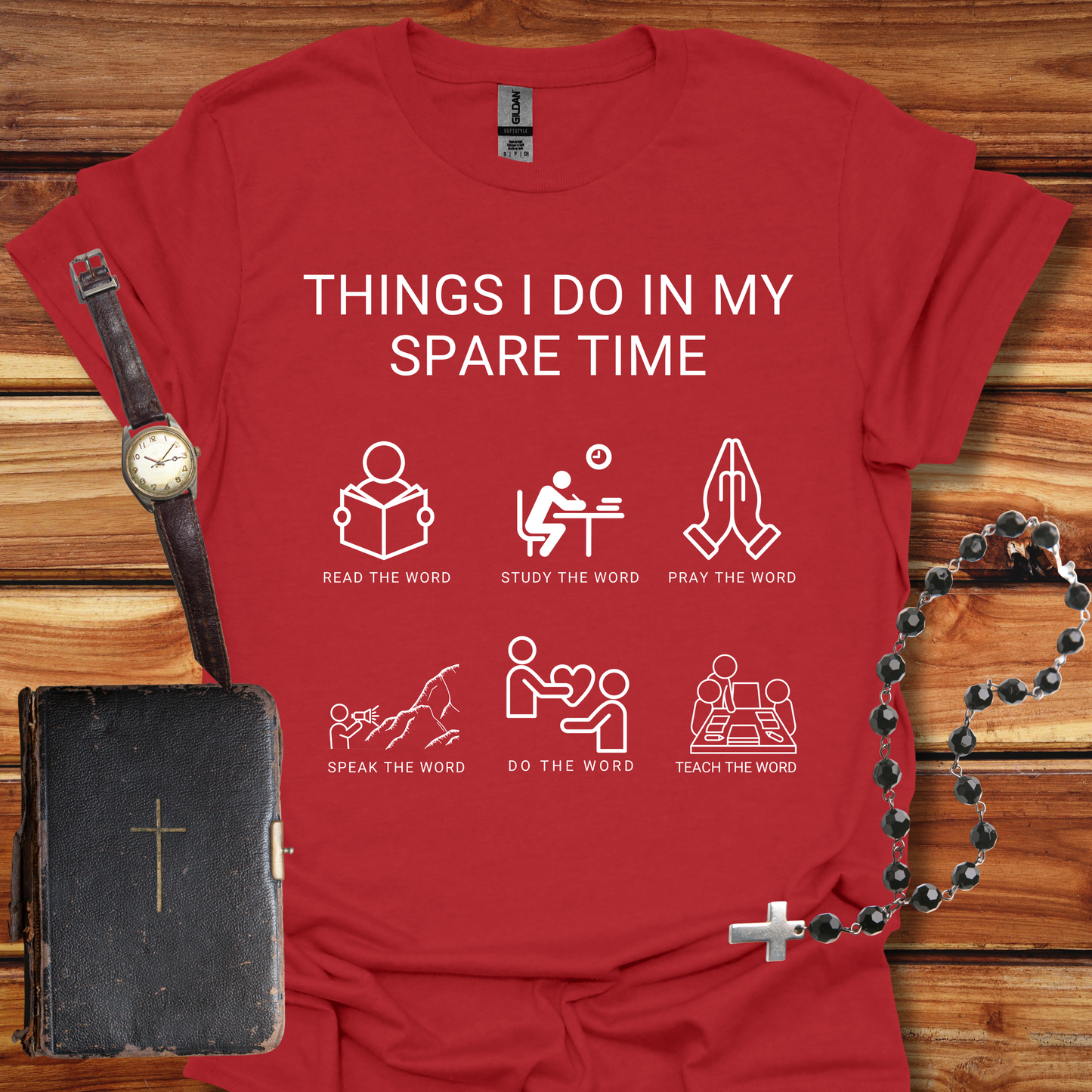 God's Word - Things I Do in My Spare Time T-Shirt