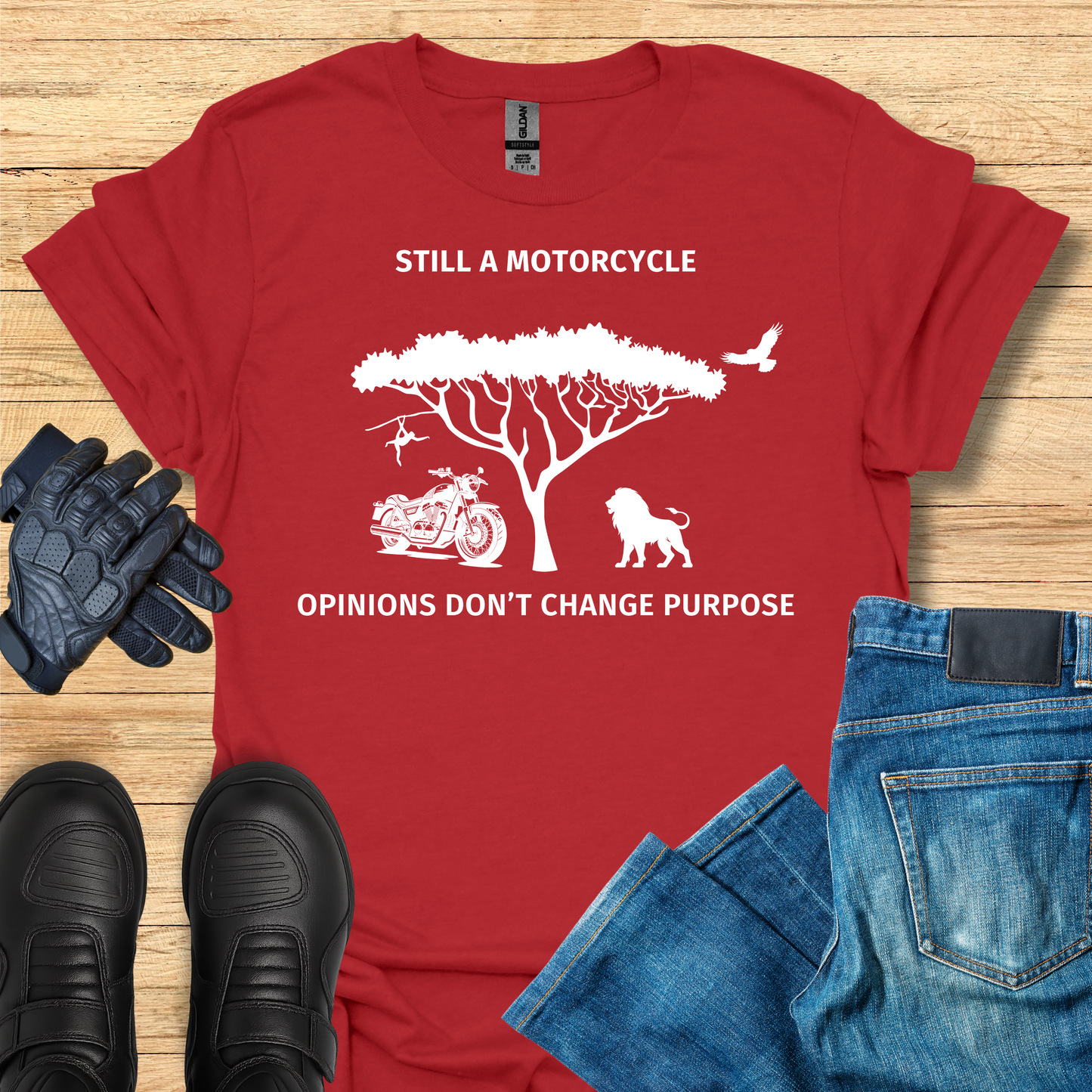 Still a Motorcycle - Opinions Don't Change Purpose T-Shirt