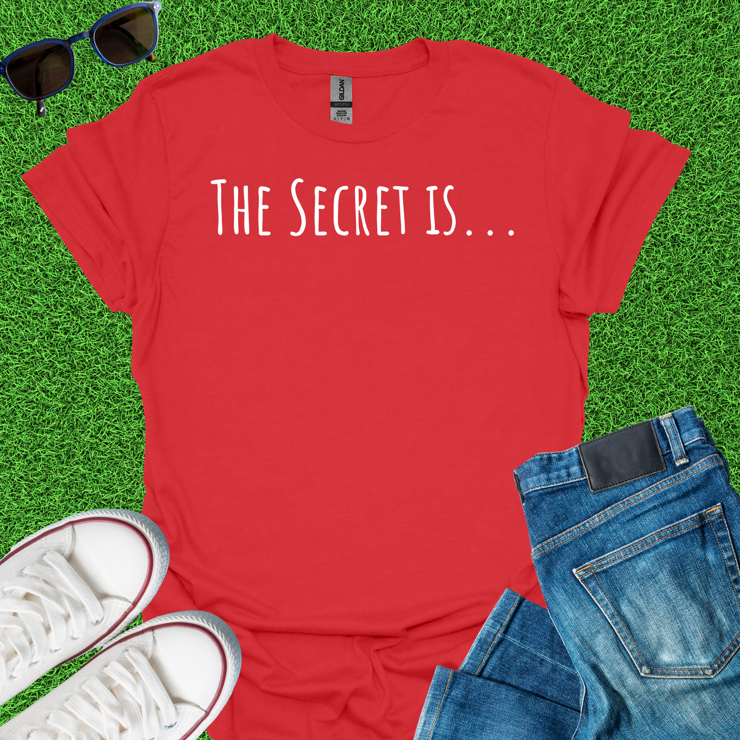The Secret Is T-Shirt