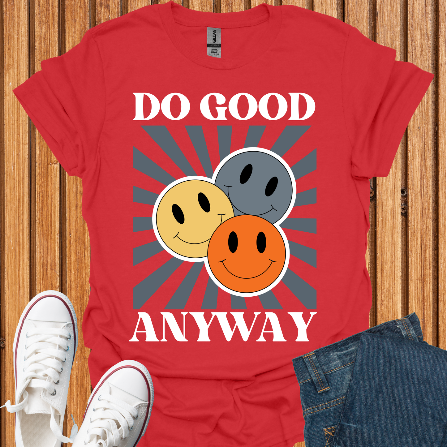 Do Good Anyway T-Shirt